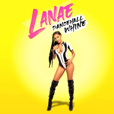 Lanae - Dancehall Whine EP
