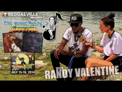 Wha' Gwaan Munchy?!? #13 with RANDY VALENTINE