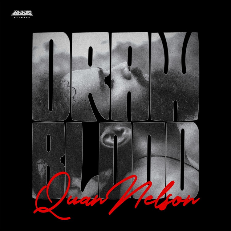 Quan Nelson - Draw Blood