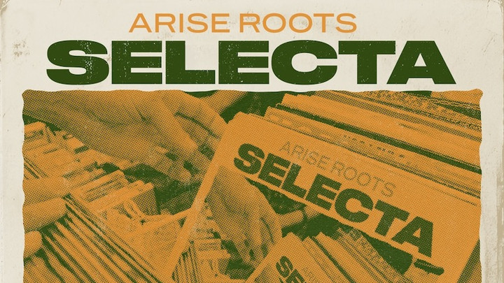Arise Roots - Selecta EP [2/7/2020]