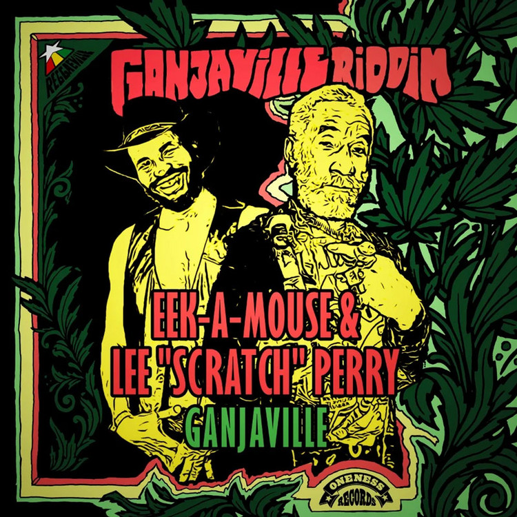 Eek-A-Mouse & Lee 'Scratch' Perry - Ganjaville