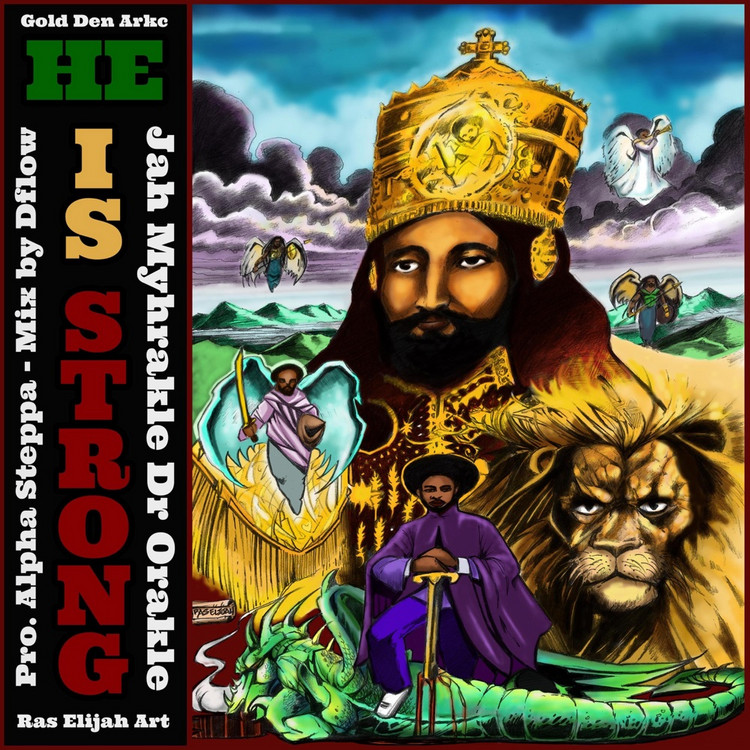 Jah Myhrakle - He Is StronG (Full Album)