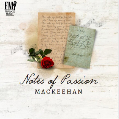 Mackeehan - Notes Of Passion EP