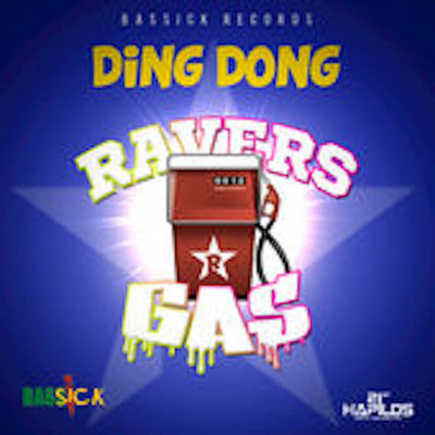 Ding Dong - Ravers Gas