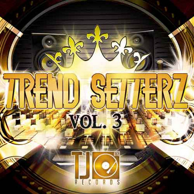 Trend Setterz Vol. 3