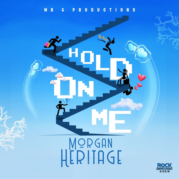 Morgan Heritage - Hold On Me