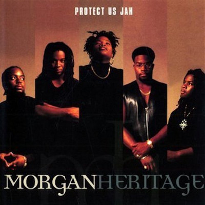 Morgan Heritage - Protect Us Jah