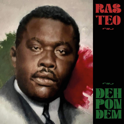 Ras Teo feat. Ashanti Selah & Zion I Kings - Deh Pon Dem