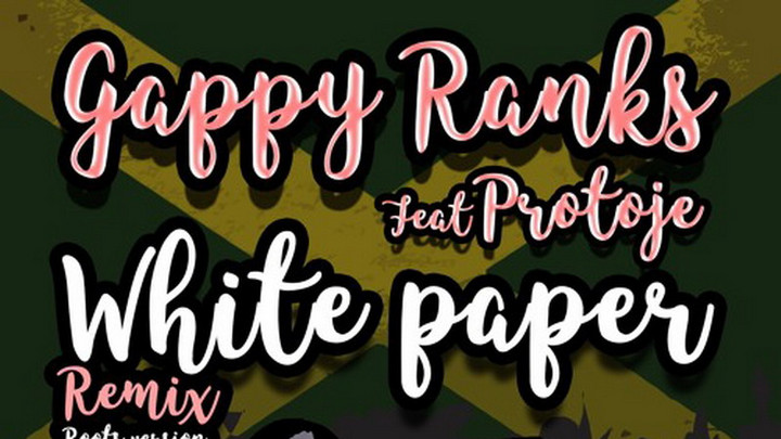 Gappy Ranks feat Protoje - White Paper (JimmySplif RMX) [8/12/2016]