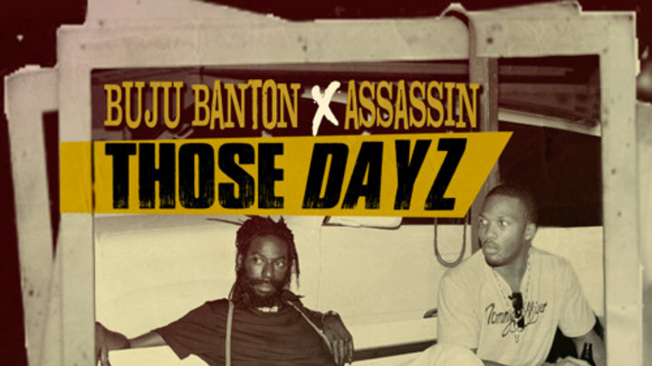 Buju Banton & Assassin - Those Dayz [4/25/2015]