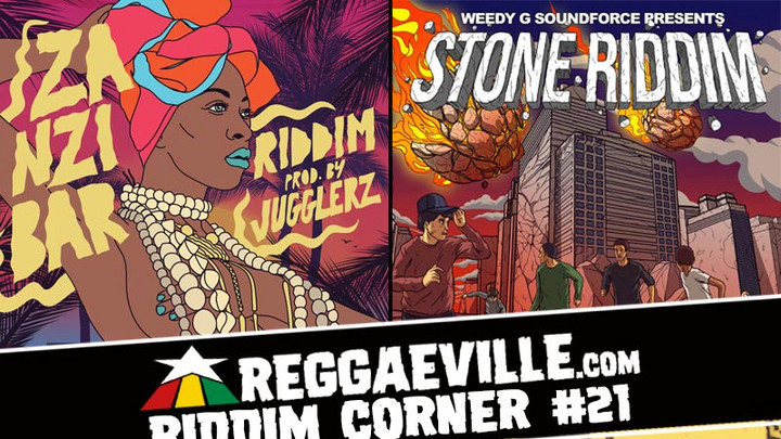 Reggaeville Riddim Corner #21 [12/31/2017]