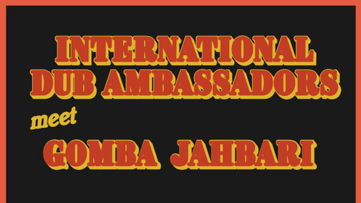 International Dub Ambassadors meet Gomba Jahbari - Island Special [7/30/2017]