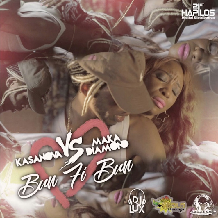 Kasanova feat. Macka Diamond - Bun Fi Bun