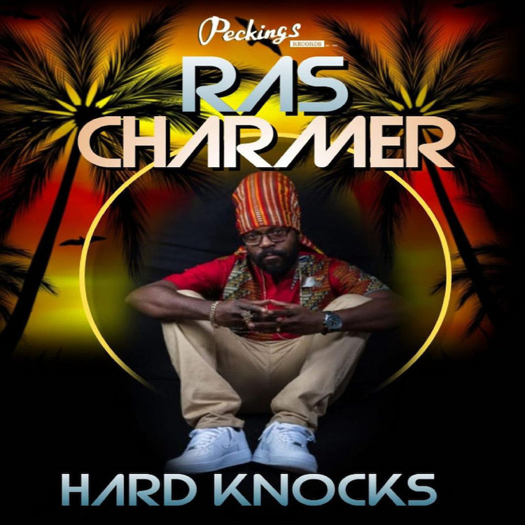 Ras Charmer - Hard Knocks (Full Album)