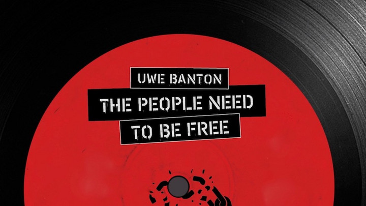 Uwe Banton - The People Need To Be Free [3/4/2022]