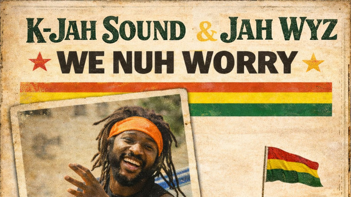Jah Wyz & K-Jah Sound - We Nuh Worry [2/19/2026]