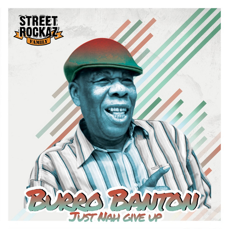 Burro Banton - Just Nah Give Up