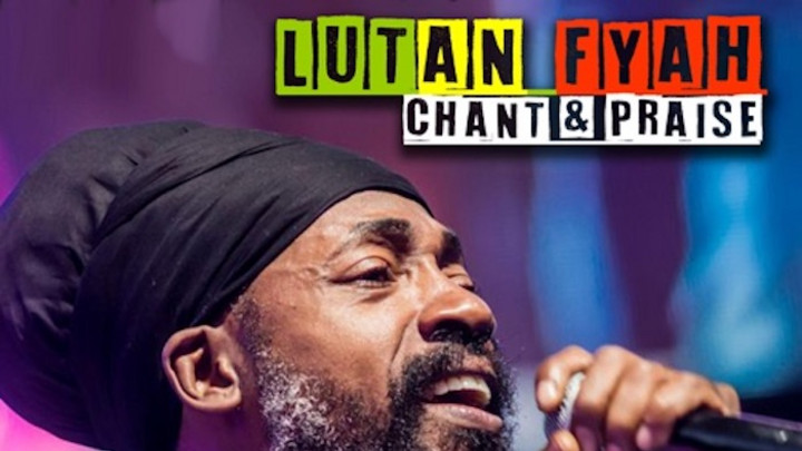 Lutan Fyah - Chant & Praise [6/19/2020]