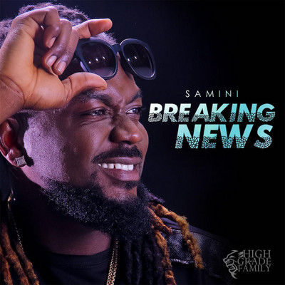 Samini - Breaking News