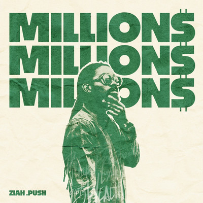 Ziah .Push - Million$