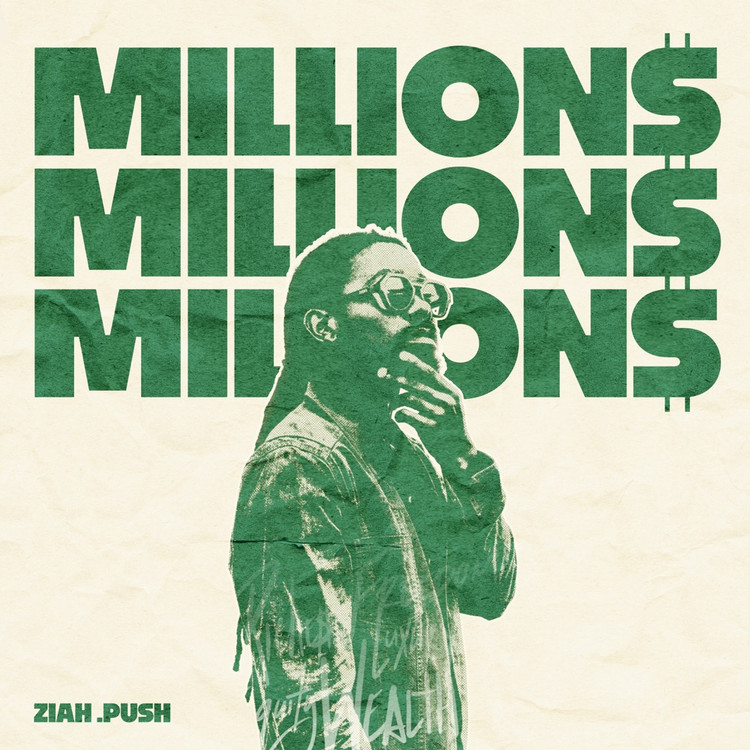 Ziah .Push - Million$