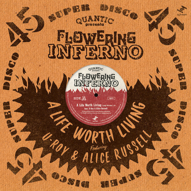 Flowering Inferno feat. U Roy & Alice Russell- A Life Worth Living