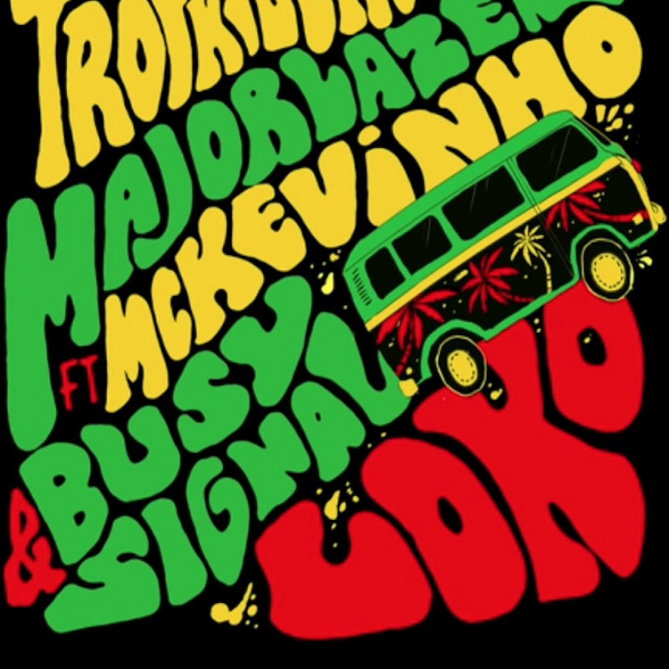 Tropkillaz & Major Lazer feat. MC Kevinho & Busy Signal - Loko