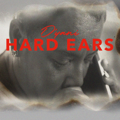 D'yani - Hard Ears