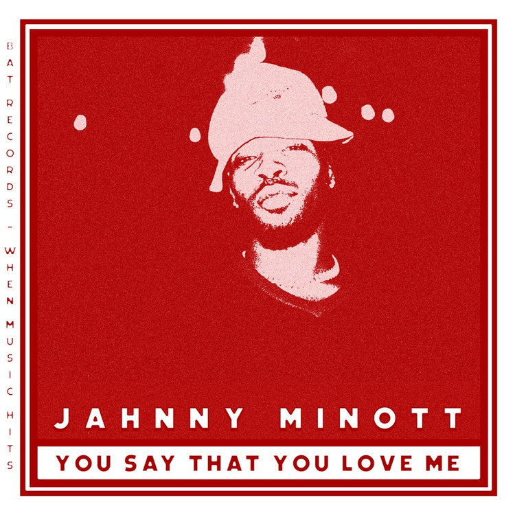 Jahnny Minott & Dub Shepherds - You Say That You Love Me