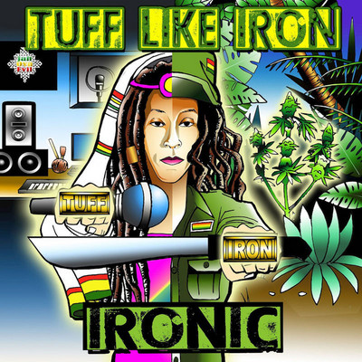 Tuff Like Iron - Ironic
