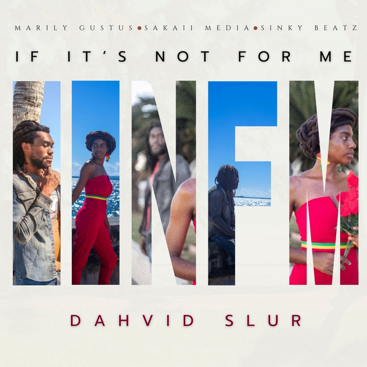 Dahvid Slur - If It's Not For Me