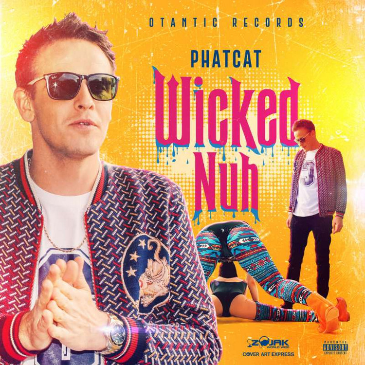 Phat Cat - Wicked Nuh