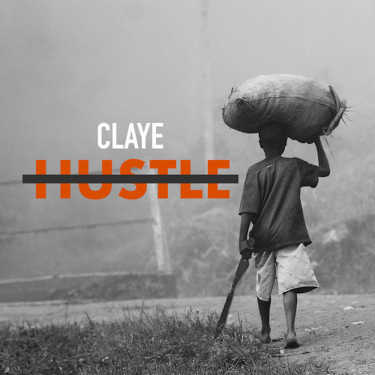 Claye - Hustle