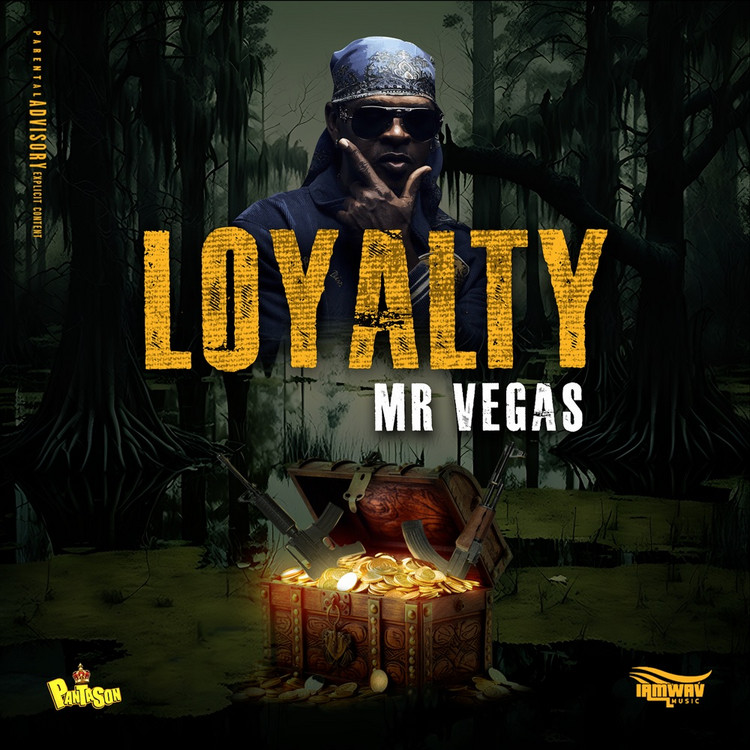 Mr. Vegas & Panta Son - Loyalty