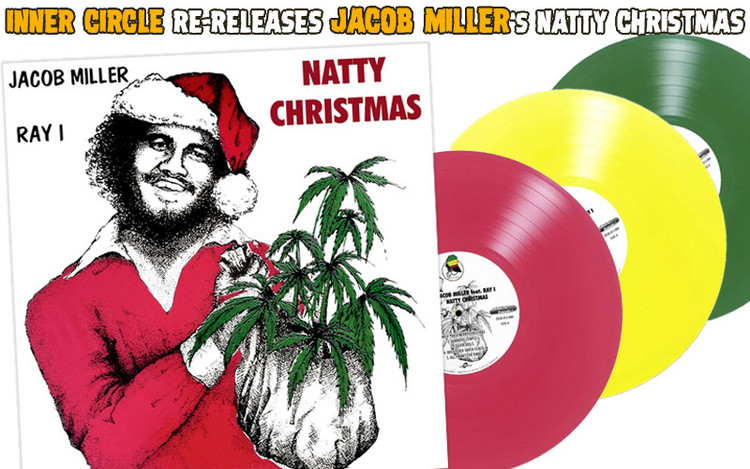 Inner Circle Re-Releases Jacob Miller and Ray I’s Natty Christmas Album