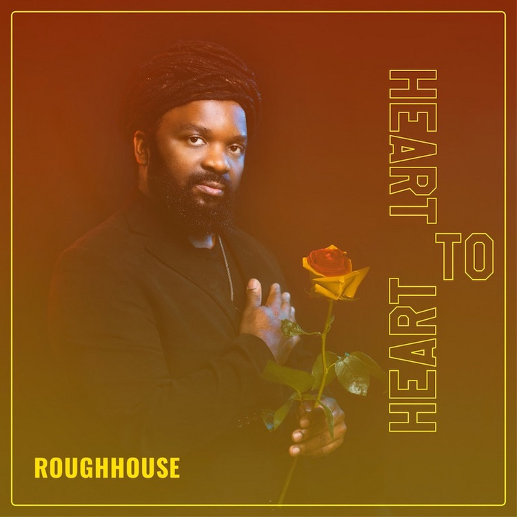 Roughhouse - Heart To Heart