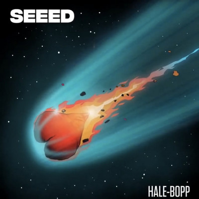 Seeed - Hale-Bopp