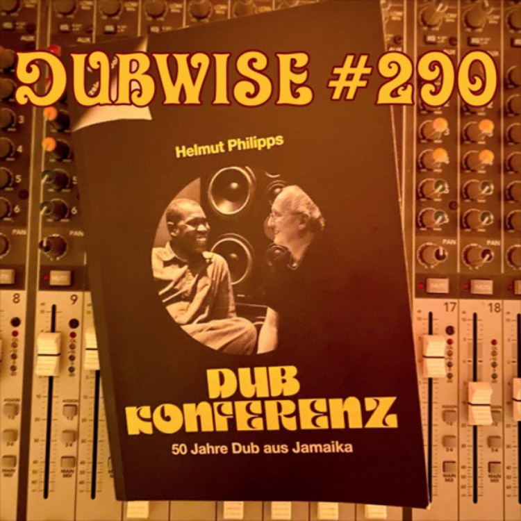 Helmut Philipps @ Dubwise #290 (Radio)