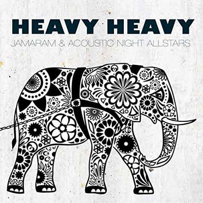 Jamaram - Heavy Heavy feat. Acoustic Night Allstars