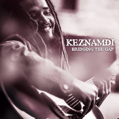 Keznamdi - Bridging the Gap EP