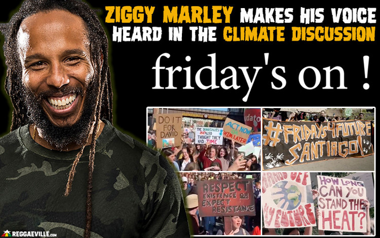 Friday’s On - Ziggy Marley Makes His Voice Heard In The Climate Discussion