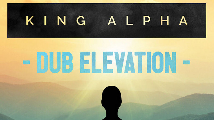King Alpha - Dub Evelation Vol.2 (Full Album) [11/9/2018]