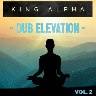 King Alpha - Dub Evolution Vol. 2
