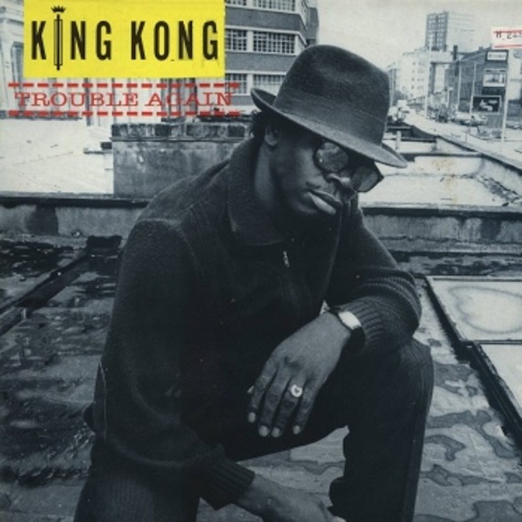 King Kong - Trouble Again