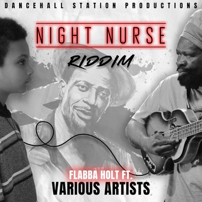 Night Nurse Riddim