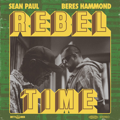 Sean Paul x Beres Hammond - Rebel Time