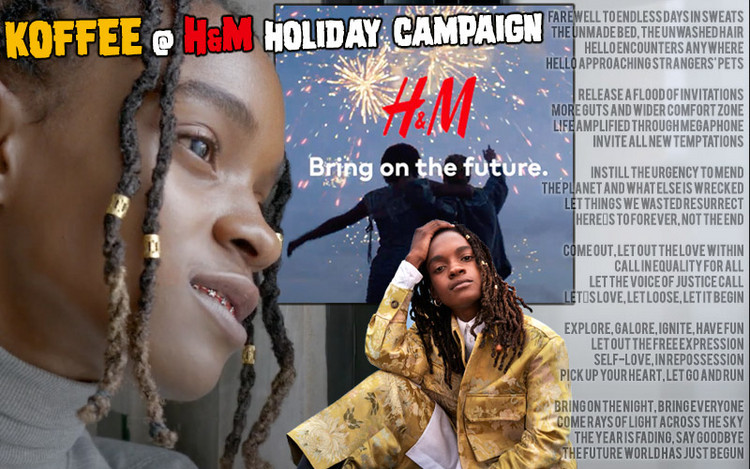 Koffee @ H&M Holiday Campaign 2020 - Bring On The Future