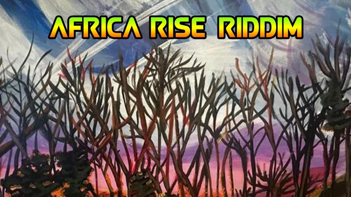 Africa Rise Riddim (Full Album) [8/22/2025]
