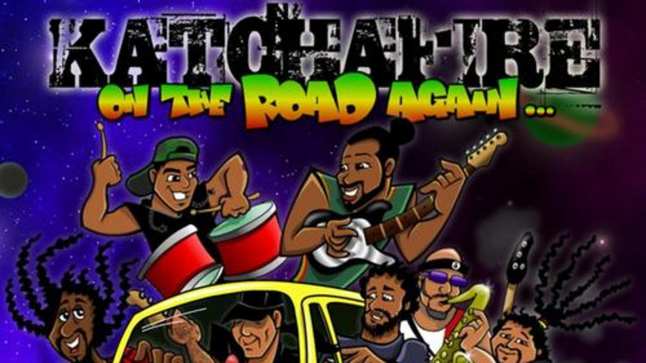 Katchafire - On The Road Again [6/11/2013]