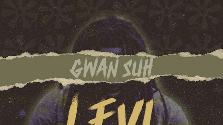 LeVi - Gwan Suh [9/29/2017]